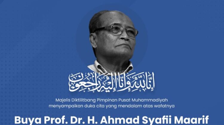 Muhammadiyah CHERD Expresses Condolences To The Passing Of Buya Prof. Dr. H. Ahmad Syafii Maarif, President of Muhammadiyah Central Board 1998-2005
